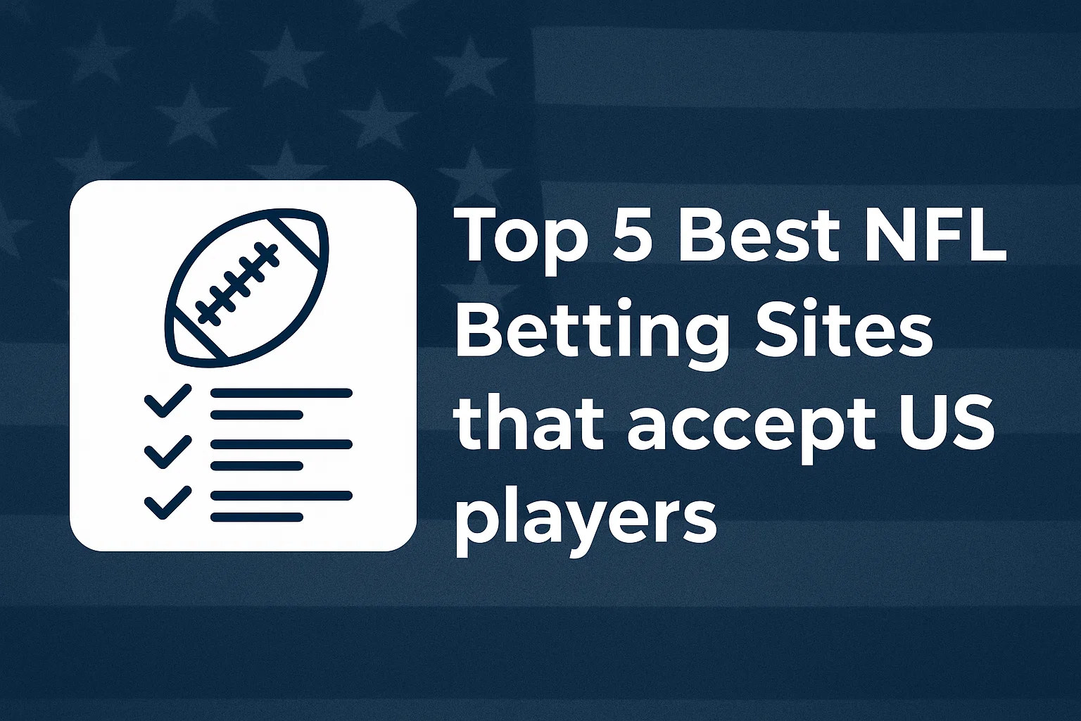 Top 5 Best NFL Betting Sites that accept US players